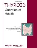Thyroid Guardian of Health