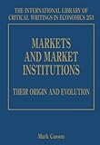 Markets and market institutions : their origin and evolution