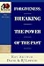 Book Forgiveness: Breaking the Power of the Past (40-Minute Bible Studies)