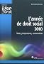 L'ann�e de droit social 2010 : Textes, jurisprudence, commentaires