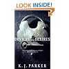 Devices And Desires: The Engineer Trilogy: Book One