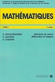 Mathématiques, tome 1. Eléments de calcul différentiel et intégral