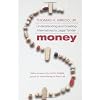 Money: Understanding and Creating Alternatives to Legal Tender