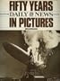 Fifty Years of the New York Daily News in Pictures