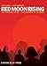 Red Moon Rising : une aventure de foi... la puissance de la prière