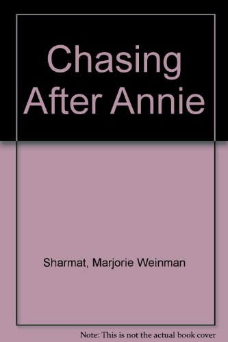 Chasing After Annie