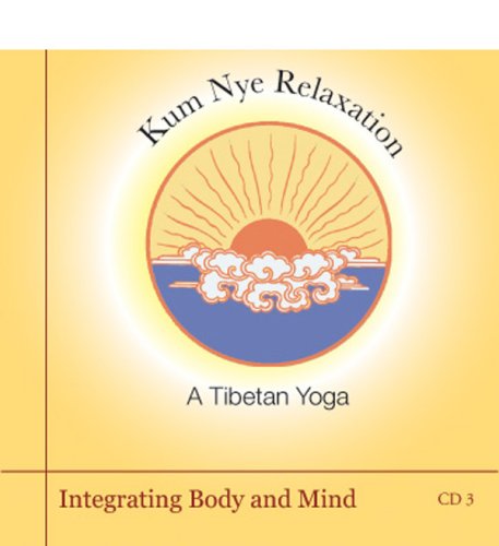 Kum Nye: Integrating Body and Mind Book Image