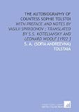 The Autobiography of Countess Sophie Tolstoi: With Preface and Notes by Vasilii Spiridonov ; Translated by S.S. Koteliansky and Leonard Woolf [1922 ]