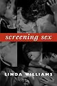 Screening Sex (John Hope Franklin Center Books)