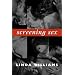 Screening Sex (John Hope Franklin Center Books)