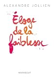 acheter livre occasion Eloge de la faiblesse