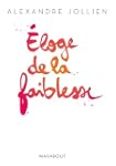 Eloge de la faiblesse