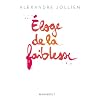 Eloge de la faiblesse