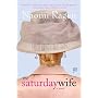 The Saturday Wife
