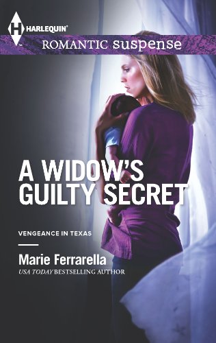 A Widow's Guilty Secret (Vengeance in Texas Book 1)