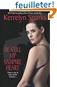 Be Still My Vampire Heart