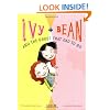 Ivy and Bean and the Ghost that Had to Go (Ivy & Bean, Book 2) (Bk. 2)