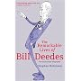 The Remarkable Lives of Bill Deedes