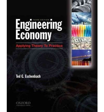 [ Engineering Economy: Applying Theory to Practice By Eschenbach, Ted ( Author ) Hardcover 2010 ]