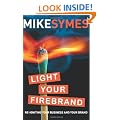 Light Your Firebrand: Re-igniting Your Business and Your Brand