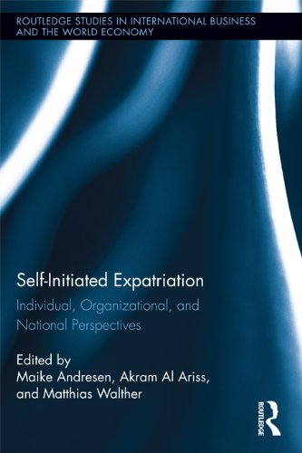 Self-Initiated Expatriation: Individual, Organizational, and National Perspectives (Routledge Studies in International Business and the World Economy)