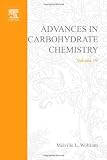 Advances in Carbohydrate Chemistry and Biochemistry: v. 19