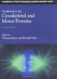 Guidebook to Cytoskeletal and Motor Proteins (Sambrook & Tooze Guidebook Series)