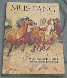 Mustang; wild spirit of the West