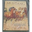 MUSTANG - Wild Spirit of the West by Marguerite Henry
