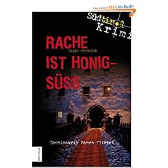 Rache ist honigs�ss: S�dtirol-Krimi 1