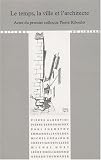 Revue Editions Du Linteau  / Le temps, la ville et l'architecte