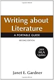 Writing about Literature with 2009 MLA Update: A Portable Guide
