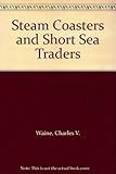 Steam coasters and short sea traders