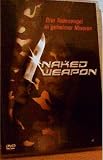 Produkt-Bild: Naked Weapon Drei Todesengel in geheimer Mission DVD