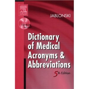 Dictionary of Medical Acronyms Abbreviations 5th (Fifth) Edition byJablonski