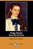 Peggy Stewart: Navy Girl at Home