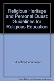 Principles into practice : religious heritage and personal quest