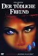 Der t�dliche Freund