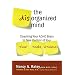 The Disorganized Mind: Coaching Your ADHD Brain to Take Control of Your Time, Tasks, and Talents