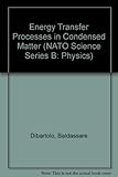 Energy transfer processes in condensed matter
