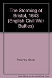 The storming of Bristol, 1643