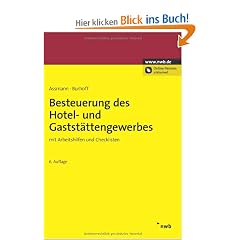 Besteuerung des Hotel- und Gastst�ttengewerbes: mit Arbeitshilfen und Checklisten