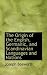 The Origin of the English, Germanic, and Scandinavian Languages and Nations