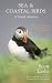 Sea and Coastal Birds: of North America
