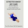 Stretch Away Hip Pain