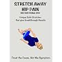 Stretch Away Hip Pain