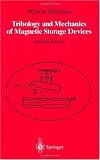 Tribology and Mechanics of Magnetic Storage Devices