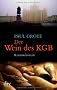 Der Wein des KGB: Kriminalroman