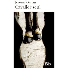 Cavalier seul : Journal �questre