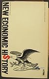 New economic history : selected readings